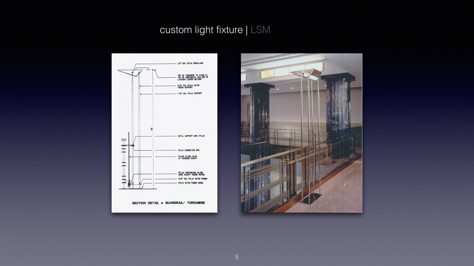 Custom light fixture — Lehman-Smith+McLeish